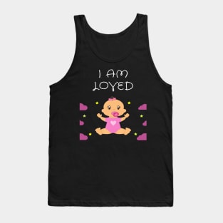 I am loved: Awesome t-shirt for kids Tank Top